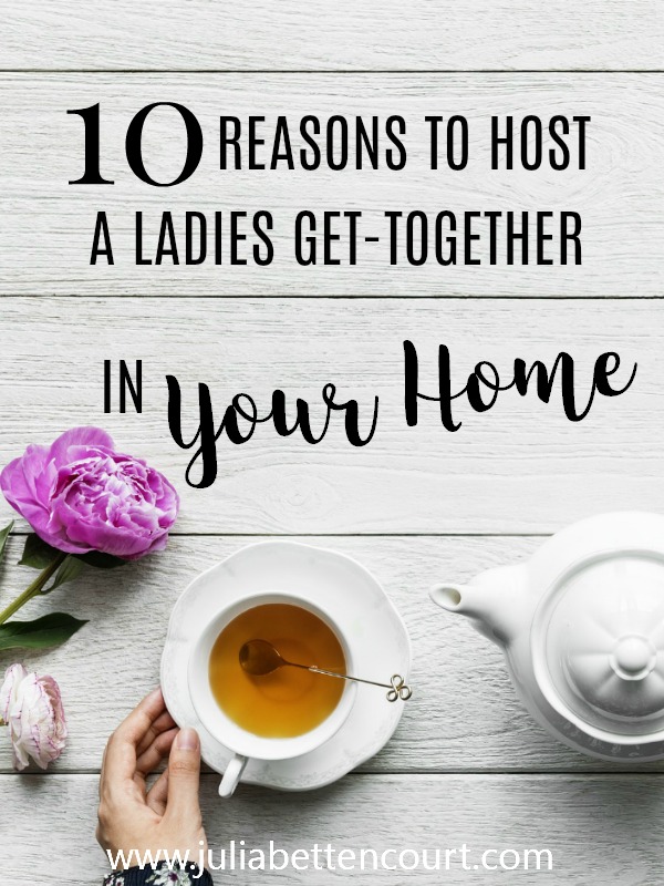 Hosting Women’s Ministry Group In Home – Julia Bettencourt Blog