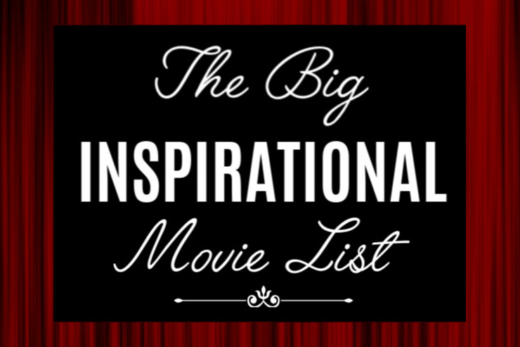 Finding Good Inspirational Movies