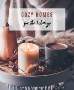 Cozy Homes for the Holidays