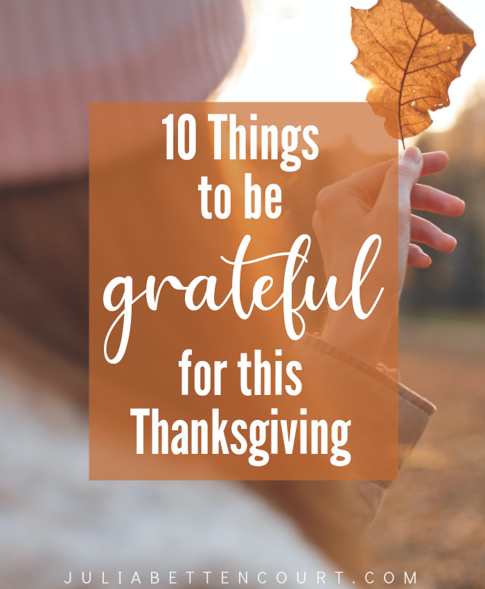 10 Things to be Grateful for