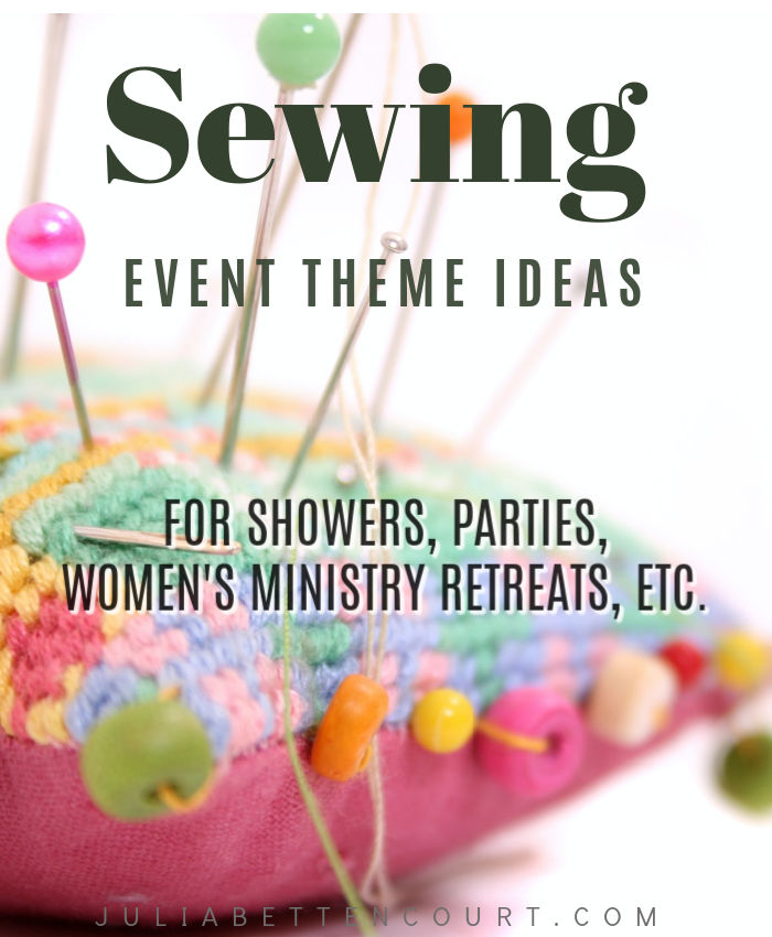 Sewing Party Theme Ideas
