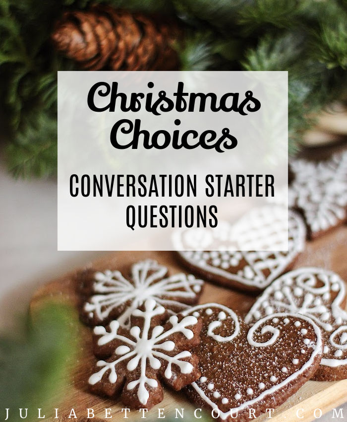 Christmas Choices Conversation Starters