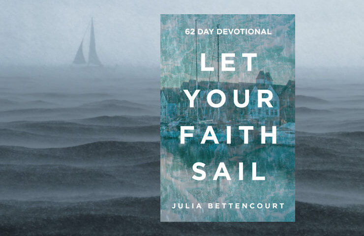 Let Your Faith Sail Bettencourt