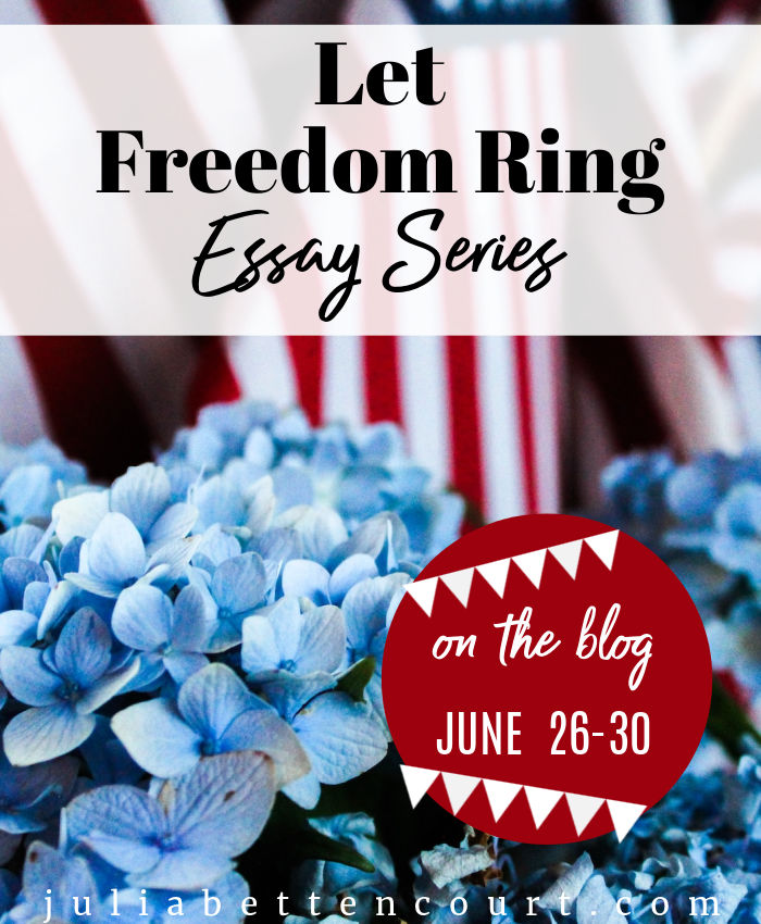 Let Freedom Ring Essay Series