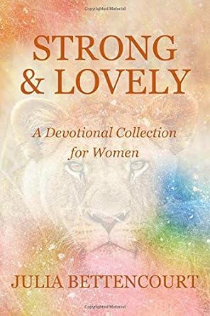 Strong and Lovely Devotional