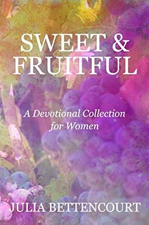 Sweet and Fruitful Devotions