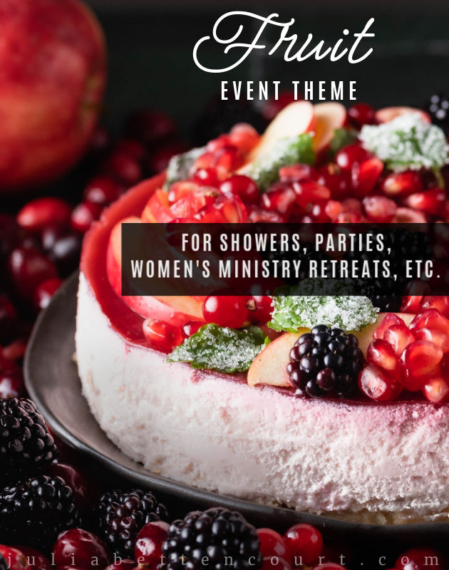 Fruit of the Spirit Party Event Theme