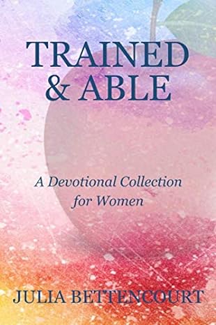 Trained and Able Devotional