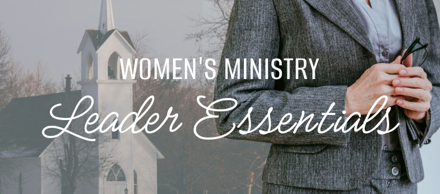 Women's Ministry Leader Resources