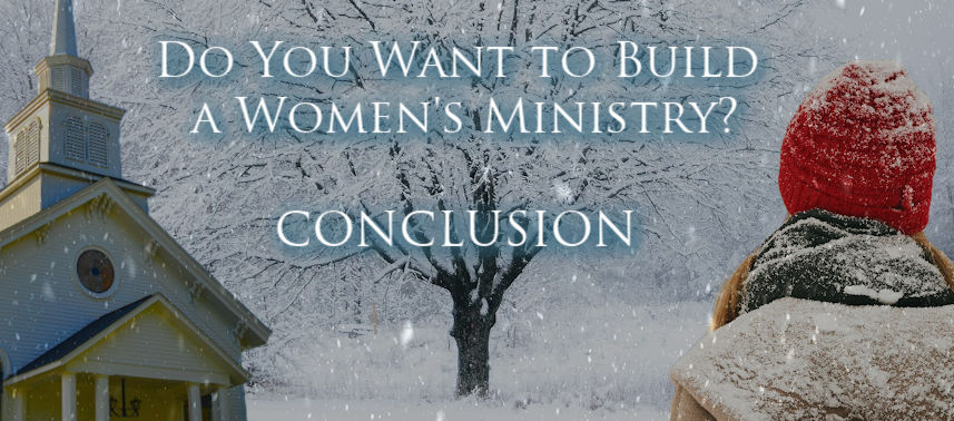 Part 5 of Build a Women's Ministry Series