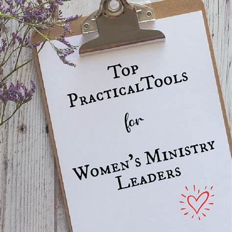 Top Practical Tools for Women’s Ministry Leaders