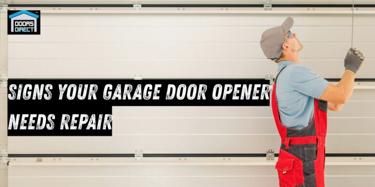 Signs Your Garage Door Opener Needs Repair